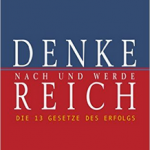 Denke nach und werde Reich